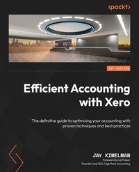 Efficient Accounting with Xero - Jay Kimelman - ebook