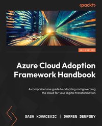 Azure Cloud Adoption Framework Handbook - Sasa Kovacevic - ebook