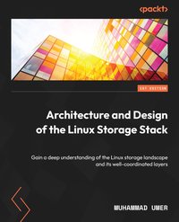 Architecture and Design of the Linux Storage Stack - Muhammad Umer - ebook