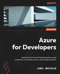 Azure for Developers. - Kamil Mrzygłód - ebook