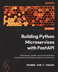 Building Python Microservices with FastAPI - Sherwin John C. Tragura - ebook