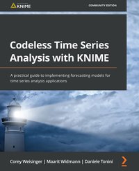 Codeless Time Series Analysis with KNIME - KNIME AG - ebook
