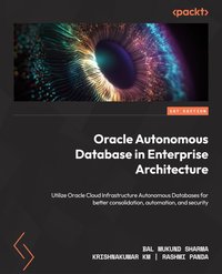 Oracle Autonomous Database in Enterprise Architecture - Rashmi Panda - ebook