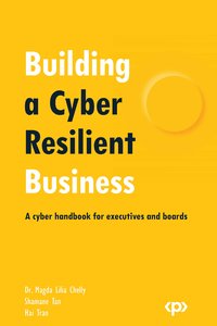 Building a Cyber Resilient Business - Dr. Magda Lilia Chelly - ebook