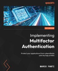 Implementing Multifactor Authentication - Marco Fanti - ebook