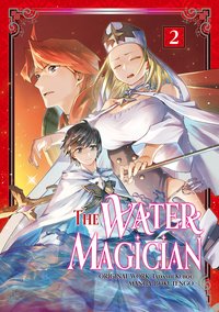 The Water Magician. Volume 2 - Tadashi Kubou - ebook