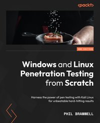 Windows and Linux Penetration Testing from Scratch - Phil Bramwell - ebook