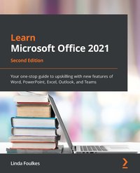 Learn Microsoft Office 2021 - Linda Foulkes - ebook
