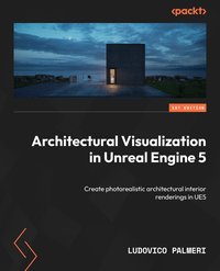 Architectural Visualization in Unreal Engine 5 - Ludovico Palmeri - ebook
