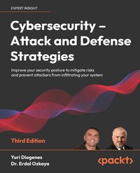 Cybersecurity – Attack and Defense Strategies, 3rd edition - Yuri Diogenes - ebook