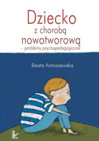 Dziecko z chorobą nowotworową - Beata Antoszewska - ebook