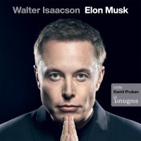 Elon Musk - Walter Isaacson - audiobook