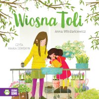 Wiosna Toli - Anna Włodarkiewicz - audiobook