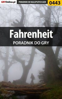 Fahrenheit - poradnik do gry - Karolina "Krooliq" Talaga - ebook