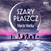 Szary płaszcz - Marcin Mortka - audiobook
