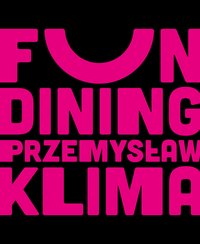 Fun dining. Prosto i genialnie - Przemysław Klima - ebook