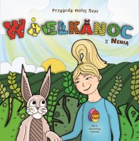 Przygody małej Neni - Wielkanoc z Nenią - Maria Piórkowska-Urbaniak - audiobook