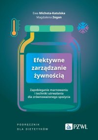 Efektywne zarządzanie żywnością - Ewa Michota-Katulska - ebook