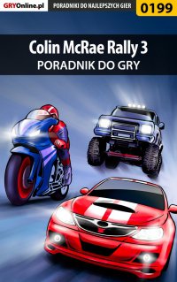 Colin McRae Rally 3 - poradnik do gry - Michał "eMSi" Musiał - ebook
