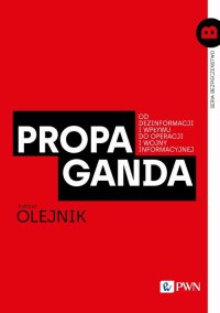 Propaganda - Łukasz Olejnik - ebook