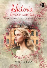 Historia dwóch miłości - Magda Rysa - ebook