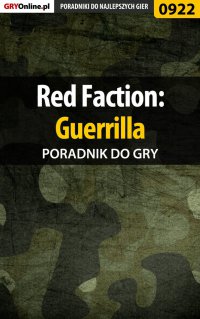 Red Faction: Guerrilla - poradnik do gry - Terrag - ebook