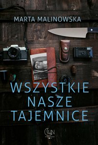 Wszystkie nasze tajemnice - Marta Malinowska - ebook