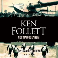 Noc nad oceanem - Ken Follett - audiobook