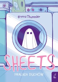 Sheets. Pralnia duchów. Tom 1 - Brenna Thummler - ebook