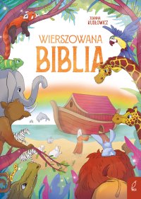 Wierszowana Biblia - Joanna Kudlowicz - ebook