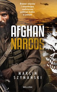 Afghan narcos - Marcin Szymański - ebook
