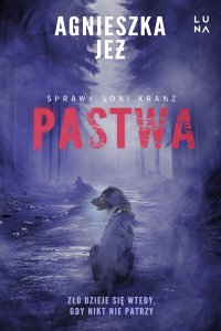Pastwa - Agnieszka Jeż - ebook