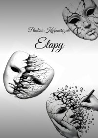 Etapy - Paulina Kaźmierczak - ebook