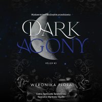 Dark Agony - Weronika Plota - audiobook