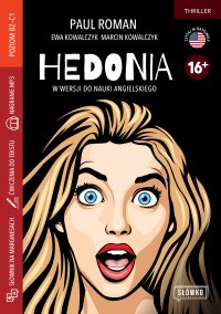 Hedonia w wersji do nauki angielskiego - Marcin Kowalczyk - ebook