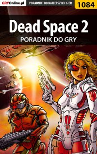 Dead Space 2 - poradnik do gry - Jacek "Stranger" Hałas - ebook