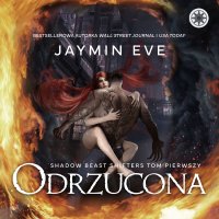 Odrzucona - Jaymin Eve - audiobook