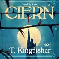 Cierń - T. Kingfisher - audiobook
