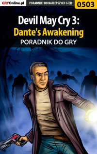 Devil May Cry 3: Dante's Awakening - poradnik do gry - Rafał "WLQ" Wilkowski - ebook