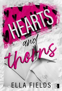 Hearts and Thorns - Ella Fields - ebook