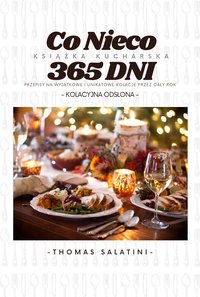 Co Nieco 365 Dni: Kolacyjna Odsłona - Thomas Salatini - ebook