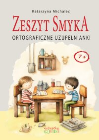 Ortograficzne uzupełnianki - Katarzyna Michalec - ebook