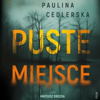 Puste miejsce - Paulina Cedlerska - audiobook