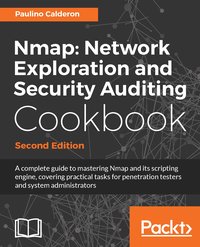 Nmap: Network Exploration and Security Auditing Cookbook - Paulino Calderon - ebook