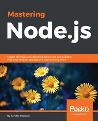 Mastering Node.js - Sandro Pasquali - ebook
