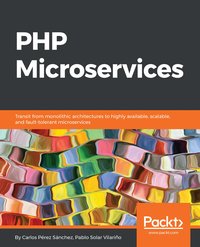 PHP Microservices - Pablo Solar Vilariño - ebook