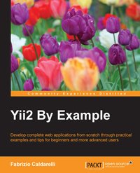 Yii2 By Example - Fabrizio Caldarelli - ebook