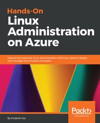 Hands-On Linux Administration on Azure - Frederik Vos - ebook