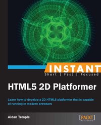 Instant HTML5 2D Platformer - Aidan Temple - ebook