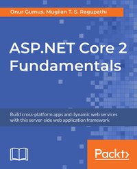 ASP.NET Core 2 Fundamentals - Onur Gumus - ebook